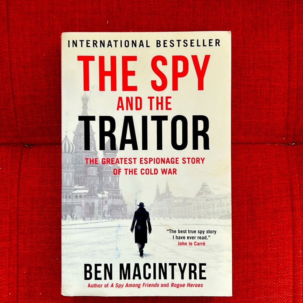 The spy and the traitor by Ben Macintyre